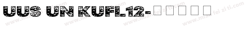 UUS UN KUFI_12字体转换